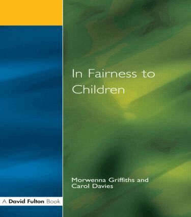 Morwenna Griffiths, Carol Davies - In Fairness to Children, Häftad