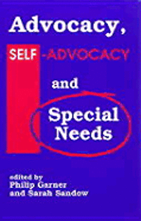 bokomslag Advocacy, self-Advocacy And special Educational Needs