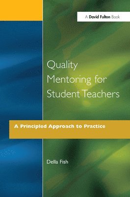 Quality Mentoring for Student Teachers 1