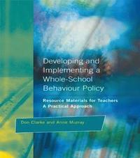 bokomslag Developing and Implementing a Whole-School Behavior Policy
