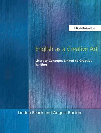 Linden Peach, Angela Burton - English as a Creative Art, Häftad
