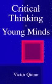 bokomslag Critical Thinking in Young Minds