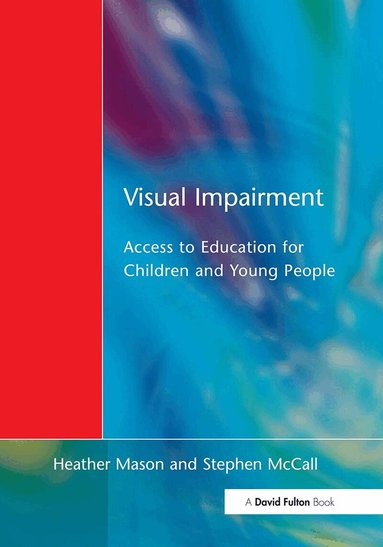 Heather Mason, Stephen McCall, Christine Arter, Mike McLinden, Juliet Stone - Visual Impairment, Häftad