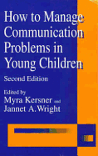 How to Manage Communication Problems in Young Children 1