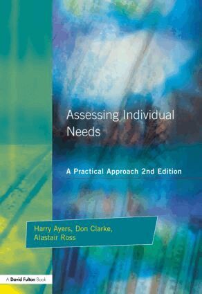 Harry Ayers, Alastair Ross, Don Clarke - Assessing Individual Needs, Häftad
