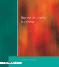 bokomslag Art Of Drama Teaching, The