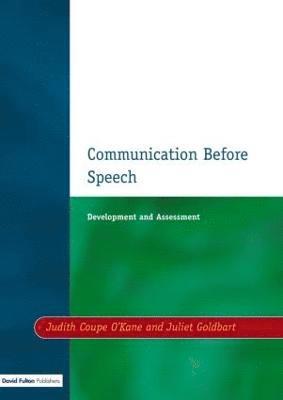 Judith Coupe O'Kane, Juliet Goldbart - Communication before Speech, Häftad