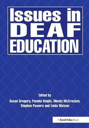 bokomslag Issues in Deaf Education