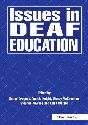 bokomslag Issues in Deaf Education