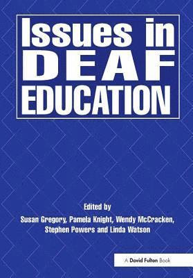 Issues in Deaf Education 1