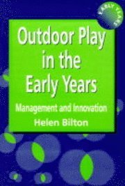 bokomslag Outdoor Play in the Early Years