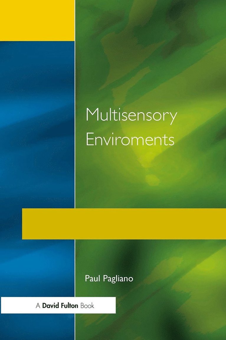 Paul Pagliano - Multisensory Environments, Häftad