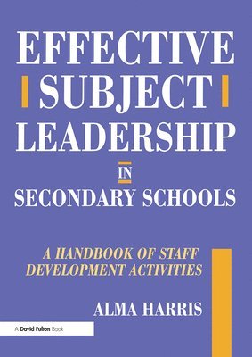 bokomslag Effective Subject Leadership in Secondary Schools