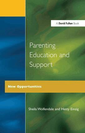 Sheila Wolfendale, Hetty Einzig - Parenting Education and Support, Häftad