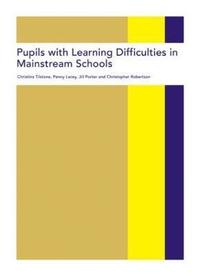 bokomslag Pupils with Learning Difficulties in Mainstream Schools