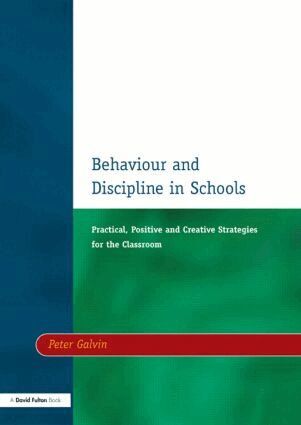 Peter Galvin - Behaviour & Discipline in Schools, Two, Häftad