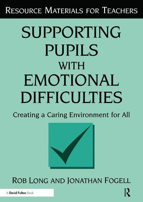 Supporting Pupils with Emotional Difficulties