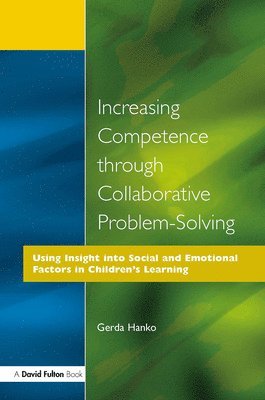 Increasing Competence Through Collaborative Problem-Solving 1