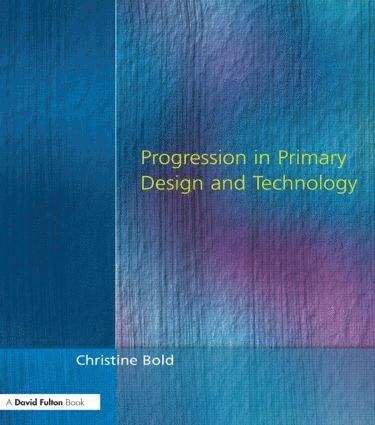 bokomslag Progression in Primary Design and Technology