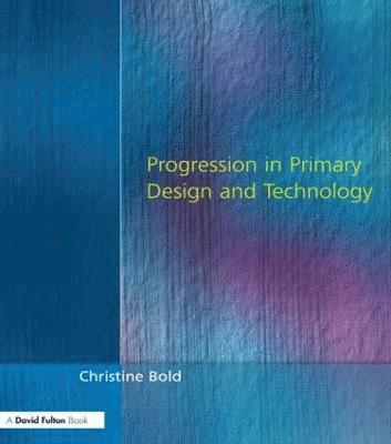 Progression in Primary Design and Technology 1