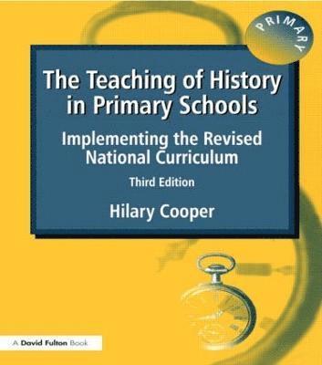 The Teaching of History in Primary Schools 1