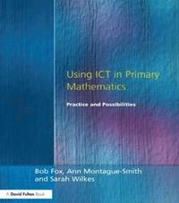 bokomslag Using ICT in Primary Mathematics