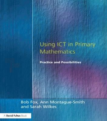 Using ICT in Primary Mathematics