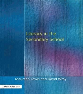 Maureen Lewis, David Wray - Literacy in the Secondary School, Häftad