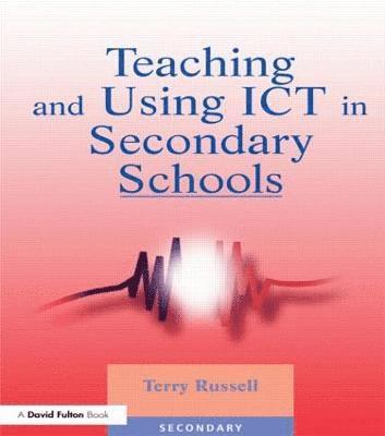 bokomslag Teaching and Using ICT in Secondary Schools