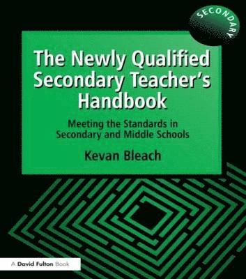 bokomslag The Newly Qualified Secondary Teacher's Handbook