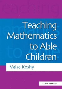 bokomslag Teaching Mathematics to Able Children