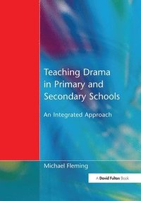 bokomslag Teaching Drama in Primary and Secondary Schools