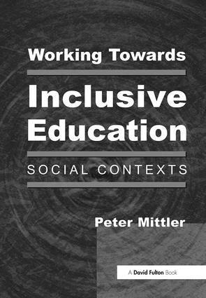 Peter Mittler - Working Towards Inclusive Education, Häftad