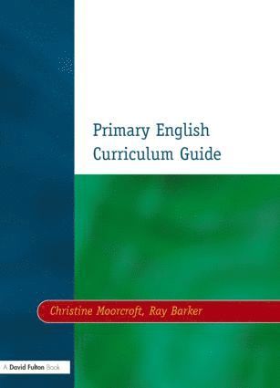 bokomslag Primary English Curriculum Guide