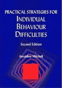 bokomslag Practical Strategies for Individual Behaviour Difficulties
