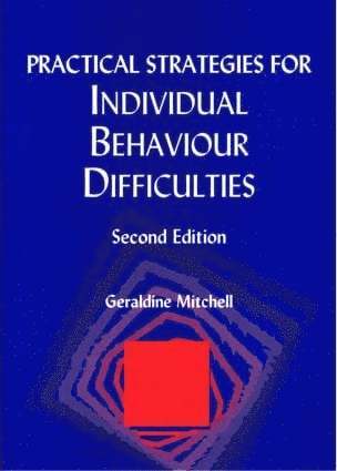 Practical Strategies for Individual Behaviour Difficulties
