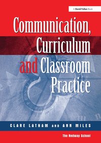 bokomslag Communications,Curriculum and Classroom Practice