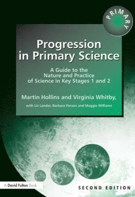 Martin Hollins, Maggie Williams, Virginia Whitby - Progression in Primary Science, Häftad