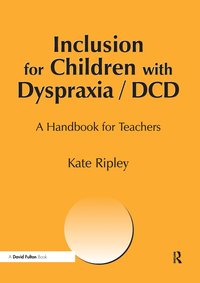 bokomslag Inclusion for Children with Dyspraxia