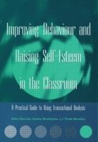 bokomslag Improving Behaviour and Raising Self-Esteem in the Classroom