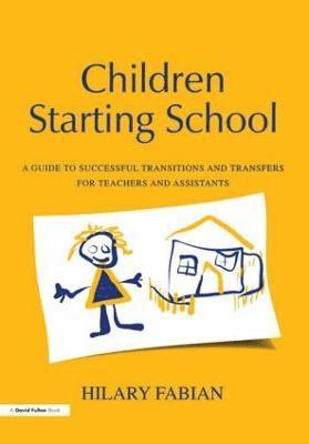 Hilary Fabian - Children Starting School, Häftad