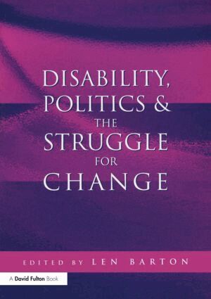 Len Barton - Disability, Politics and the Struggle for Change, Häftad