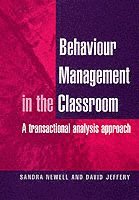 Behaviour Management in the Classroom 1