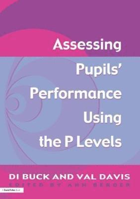 Assessing Pupil's Performance Using the P Levels 1