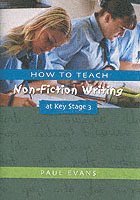 bokomslag How to Teach Non-Fiction Writing at Key Stage 3