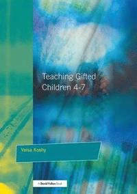 bokomslag Teaching Gifted Children 4-7