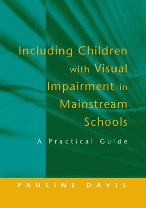 Including Children with Visual Impairment in Mainstream Schools