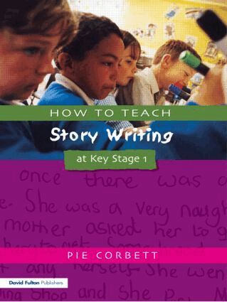 Pie Corbett - How to Teach Story Writing at Key Stage 1, Häftad