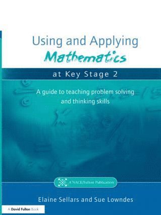 Using and Applying Mathematics at Key Stage 2 1