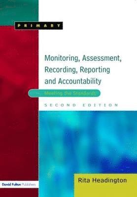 Monitoring, Assessment, Recording, Reporting and Accountability 1